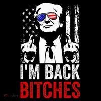 Funny Trump IM Back Bitches Take Ameircan Great Again 7-Panel Snapback Hat