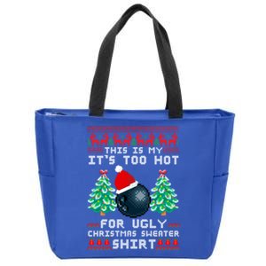 Fun This Is My Its Too Hot For Ugly Christmas Sweater Cool Gift Funny Gift Zip Tote Bag