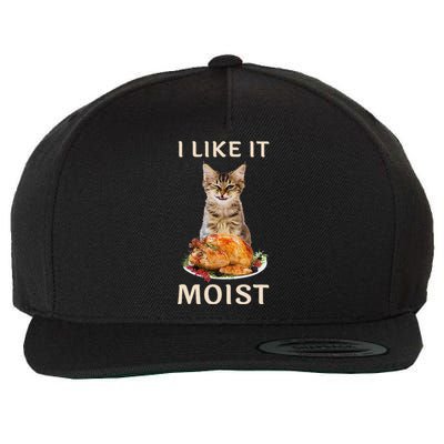 Funny Thanksgiving I Like It Moist Turkey Dinner Cat Wool Snapback Cap