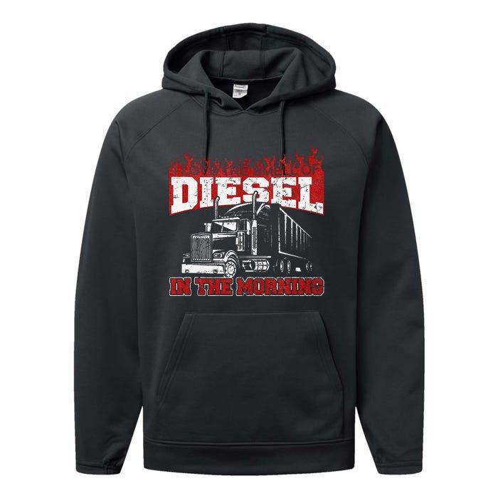 Funny Trucker I Love The Smell Of Diesel Truck Driving Performance Fleece Hoodie