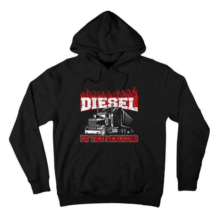 Funny Trucker I Love The Smell Of Diesel Truck Driving Hoodie