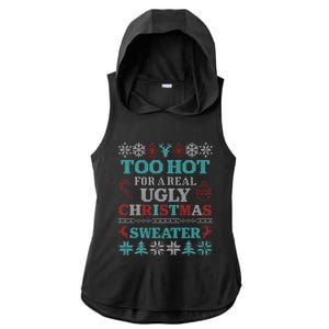 Funny This Is My ItS Too Hot For Ugly Christmas Sweaters Gift Ladies PosiCharge Tri-Blend Wicking Draft Hoodie Tank