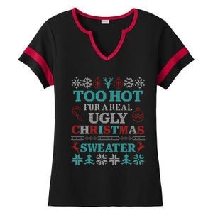 Funny This Is My ItS Too Hot For Ugly Christmas Sweaters Gift Ladies Halftime Notch Neck Tee