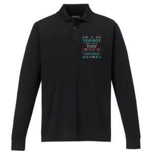 Funny This Is My ItS Too Hot For Ugly Christmas Sweaters Gift Performance Long Sleeve Polo