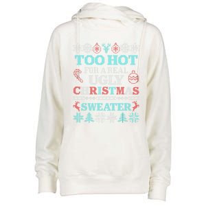 Funny This Is My ItS Too Hot For Ugly Christmas Sweaters Gift Womens Funnel Neck Pullover Hood