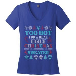 Funny This Is My ItS Too Hot For Ugly Christmas Sweaters Gift Women's V-Neck T-Shirt