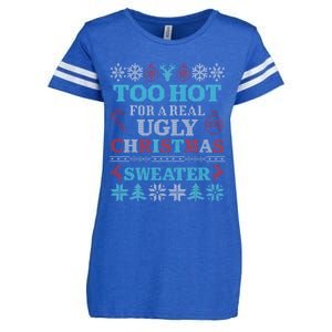 Funny This Is My ItS Too Hot For Ugly Christmas Sweaters Gift Enza Ladies Jersey Football T-Shirt