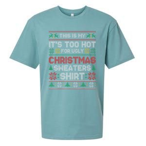 Funny This Is My It's Too Hot For Ugly Christmas Sueded Cloud Jersey T-Shirt