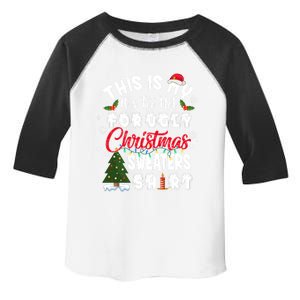 Funny This Is My ItS Too Hot For Ugly Christmas Sweaters Funny Gift Toddler Fine Jersey T-Shirt