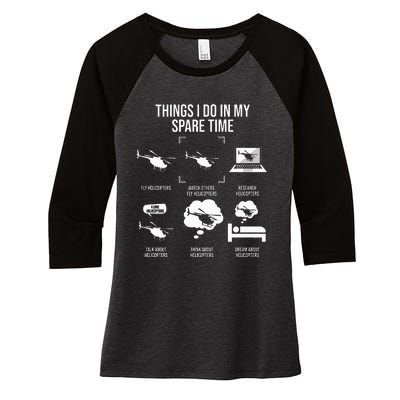 funny Things I Do In My Spare Time Helicopter Pilot Women's Tri-Blend 3/4-Sleeve Raglan Shirt