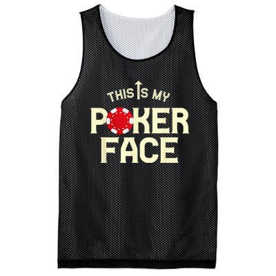 Funny This Is My Poker Face Funny Casino & Card Game Mesh Reversible Basketball Jersey Tank