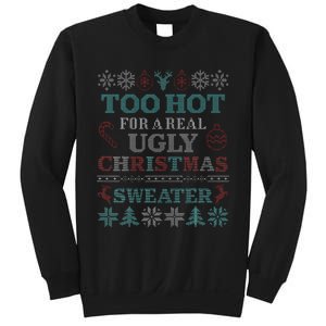 Funny This is My It's Too Hot for Ugly Christmas   Sweatshirt