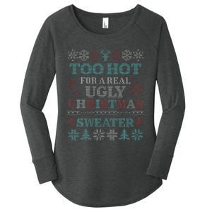 Funny This is My It's Too Hot for Ugly Christmas   Women's Perfect Tri Tunic Long Sleeve Shirt