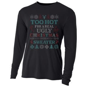 Funny This is My It's Too Hot for Ugly Christmas   Cooling Performance Long Sleeve Crew