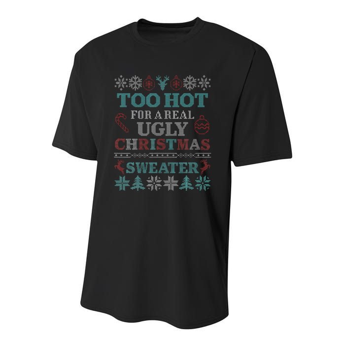 Funny This is My It's Too Hot for Ugly Christmas   Youth Performance Sprint T-Shirt