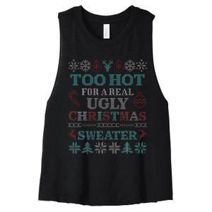 Funny This is My It's Too Hot for Ugly Christmas   Women's Racerback Cropped Tank