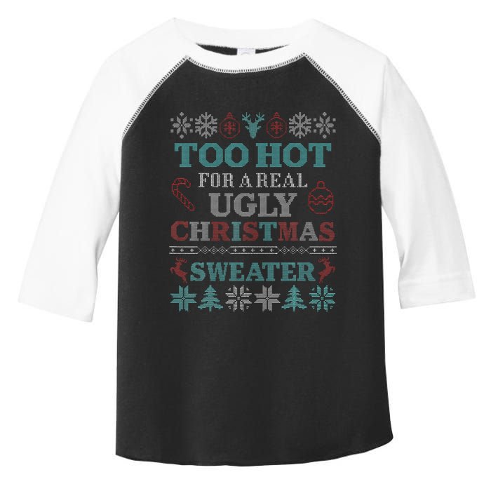 Funny This is My It's Too Hot for Ugly Christmas   Toddler Fine Jersey T-Shirt