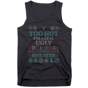 Funny This is My It's Too Hot for Ugly Christmas   Tank Top