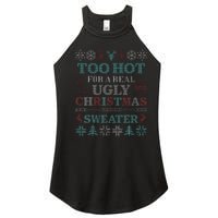 Funny This is My It's Too Hot for Ugly Christmas   Women's Perfect Tri Rocker Tank