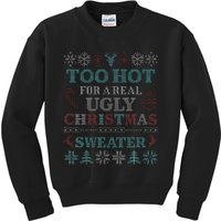 Funny This is My It's Too Hot for Ugly Christmas   Kids Sweatshirt