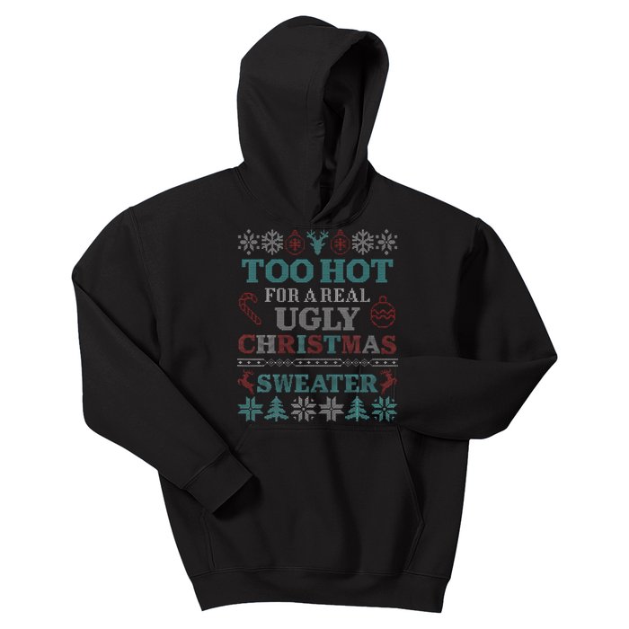 Funny This is My It's Too Hot for Ugly Christmas   Kids Hoodie