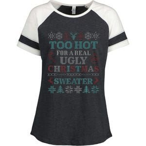 Funny This is My It's Too Hot for Ugly Christmas   Enza Ladies Jersey Colorblock Tee