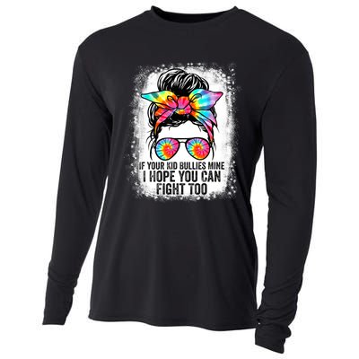 Funny Tees If Your Kid Bullies Mine I Hope You Can Fight Too Cooling Performance Long Sleeve Crew