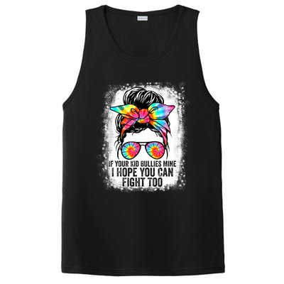 Funny Tees If Your Kid Bullies Mine I Hope You Can Fight Too PosiCharge Competitor Tank