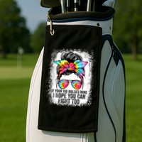 Funny Tees If Your Kid Bullies Mine I Hope You Can Fight Too Golf Towel