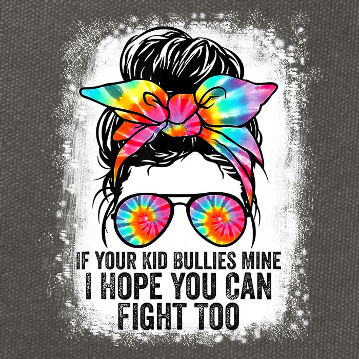 Funny Tees If Your Kid Bullies Mine I Hope You Can Fight Too Cotton Canvas Backpack