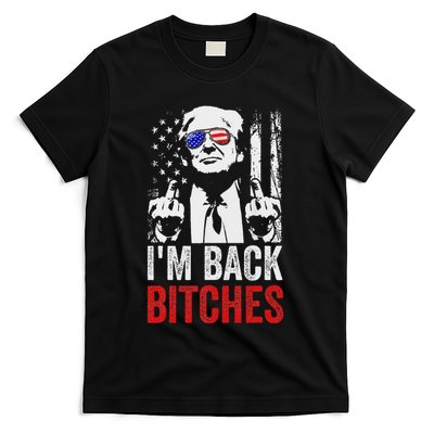 Funny Trump IM Back Bitches Take Ameircan Great Again T-Shirt
