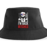 Funny Trump IM Back Bitches Take Ameircan Great Again Sustainable Bucket Hat