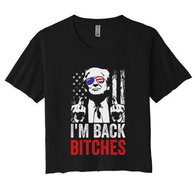Funny Trump IM Back Bitches Take Ameircan Great Again Crop Top
