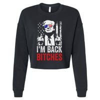 Funny Trump IM Back Bitches Take Ameircan Great Again Cropped Pullover Crew