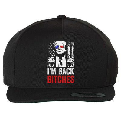 Funny Trump IM Back Bitches Take Ameircan Great Again Wool Snapback Cap
