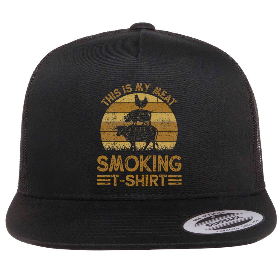 Funny This Is My Meat Smoking Bbq Barbeque Dad Flat Bill Trucker Hat