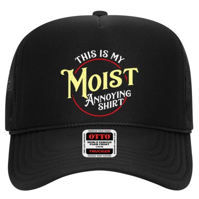Funny This Is My Moist Annoying Pun Uncomfortable Trucker Hat
