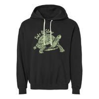 Funny Take It Slow Turtle Tortoise Garment-Dyed Fleece Hoodie