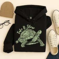 Funny Take It Slow Turtle Tortoise Hoodie
