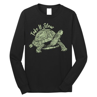 Funny Take It Slow Turtle Tortoise Long Sleeve Shirt