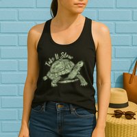Funny Take It Slow Turtle Tortoise Womens Tank Top