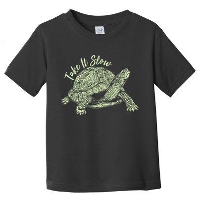 Funny Take It Slow Turtle Tortoise Toddler T-Shirt