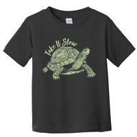 Funny Take It Slow Turtle Tortoise Toddler T-Shirt