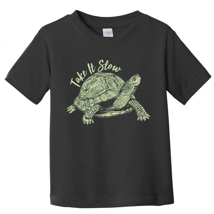 Funny Take It Slow Turtle Tortoise Toddler T-Shirt