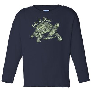 Funny Take It Slow Turtle Tortoise Toddler Long Sleeve Shirt