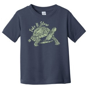 Funny Take It Slow Turtle Tortoise Toddler T-Shirt