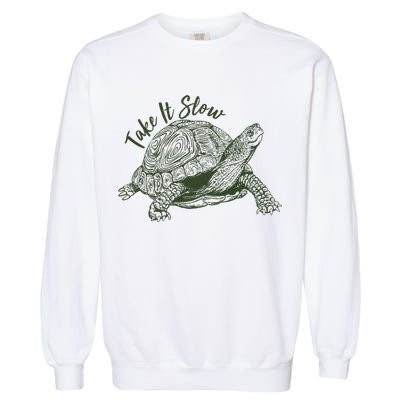 Funny Take It Slow Turtle Tortoise Garment-Dyed Sweatshirt