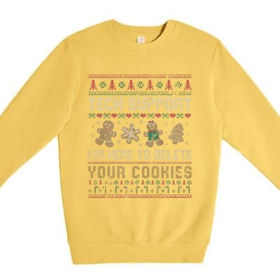 Funny Techsupport I’M Here To Delete Your Cookies Christmas Premium Crewneck Sweatshirt