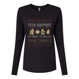 Funny Techsupport I’M Here To Delete Your Cookies Christmas Womens Cotton Relaxed Long Sleeve T-Shirt