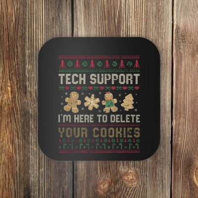 Funny Techsupport I’M Here To Delete Your Cookies Christmas Coaster